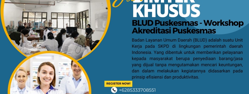 Pelatihan Blud Puskesmas 2024 - Workshop Akreditasi Puskesmas